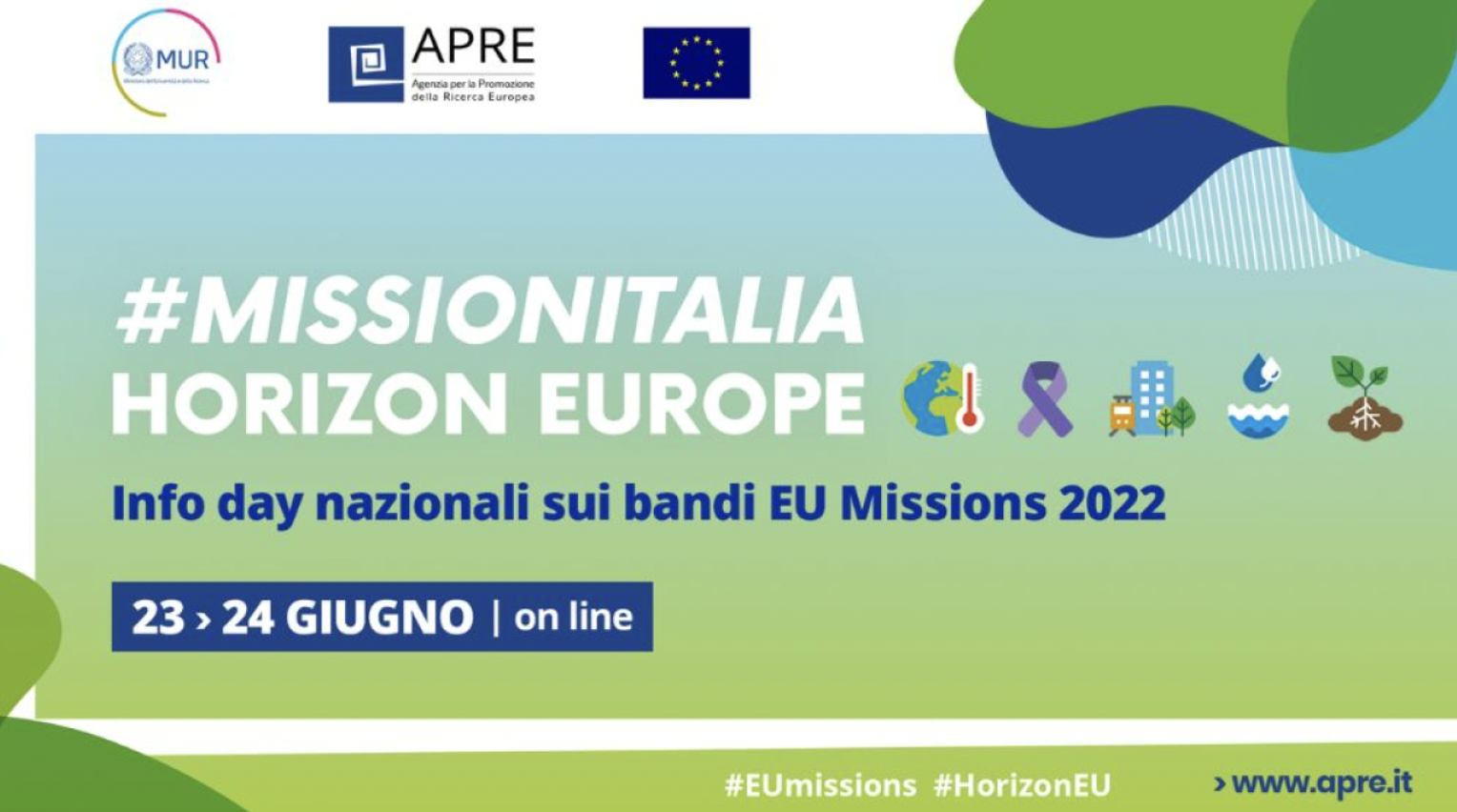 #MISSIONITALIA Horizon Europe. Info day nazionali sui bandi EU MISSIONS 2022